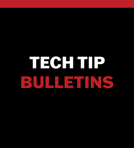 Black background with a red bar across the top. Centered text reads ‘TECH TIP’ in white and ‘BULLETINS’ in red.